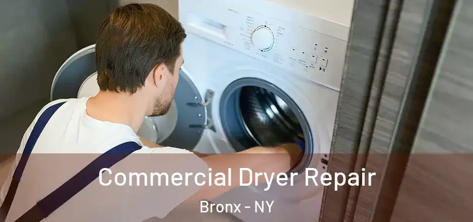 Commercial Dryer Repair Bronx - NY