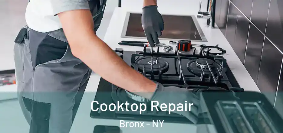  Cooktop Repair Bronx - NY