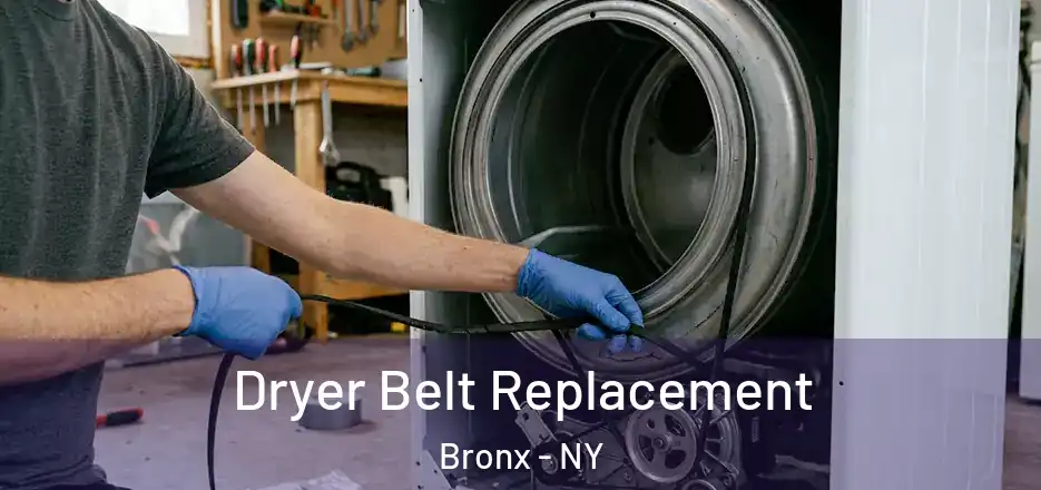  Dryer Belt Replacement Bronx - NY