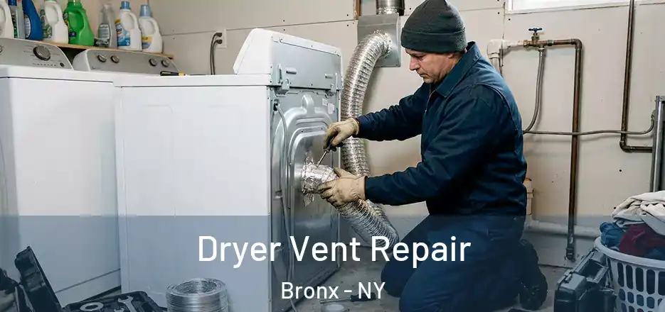  Dryer Vent Repair Bronx - NY