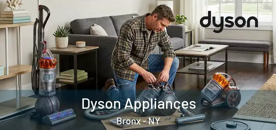  Dyson Appliances Bronx - NY