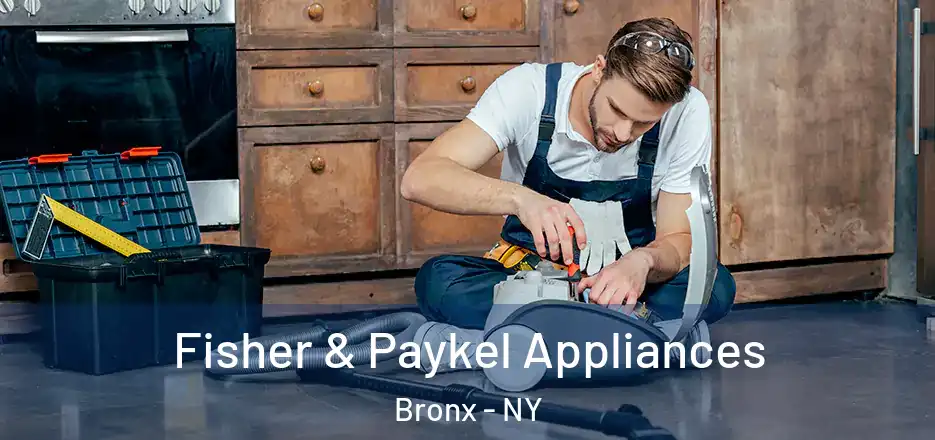 Fisher & Paykel Appliances Bronx - NY