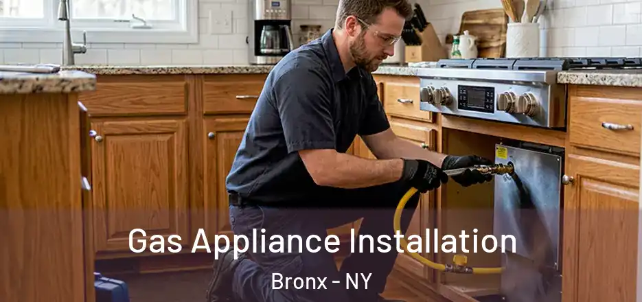  Gas Appliance Installation Bronx - NY