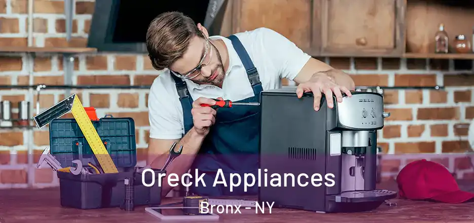  Oreck Appliances Bronx - NY