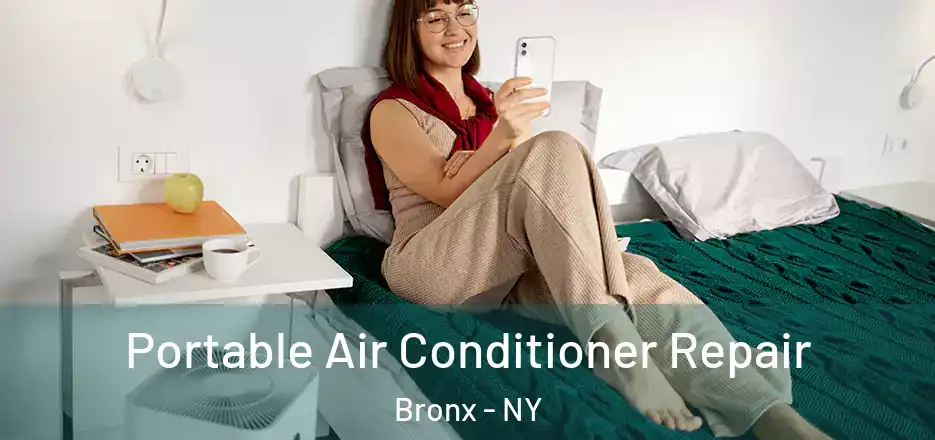 Portable Air Conditioner Repair Bronx - NY