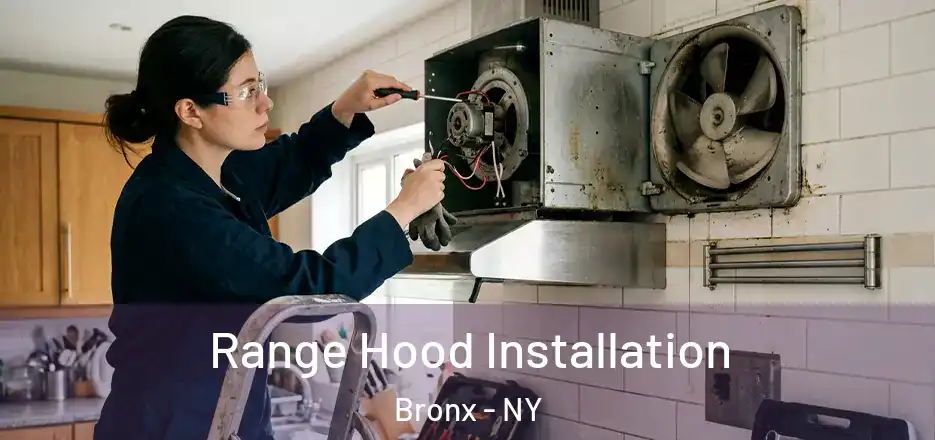  Range Hood Installation Bronx - NY