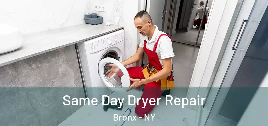  Same Day Dryer Repair Bronx - NY