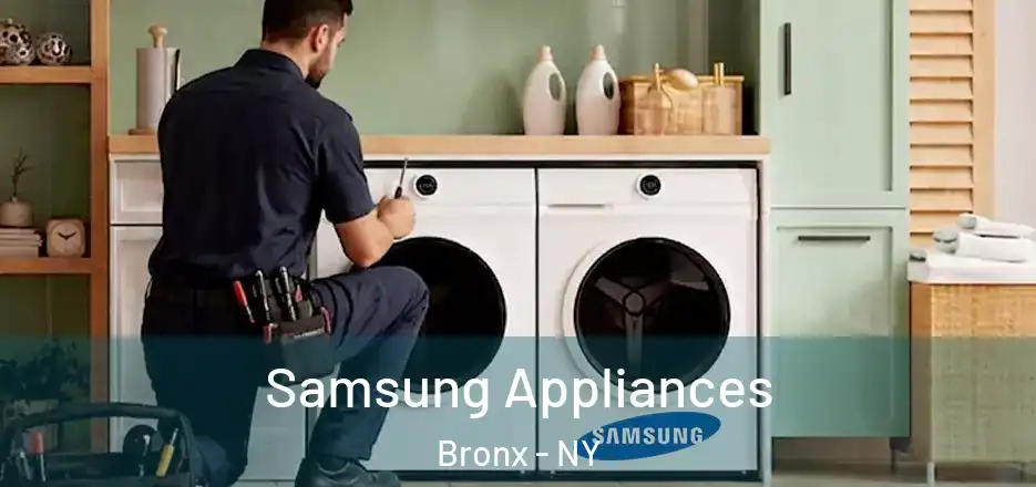  Samsung Appliances Bronx - NY