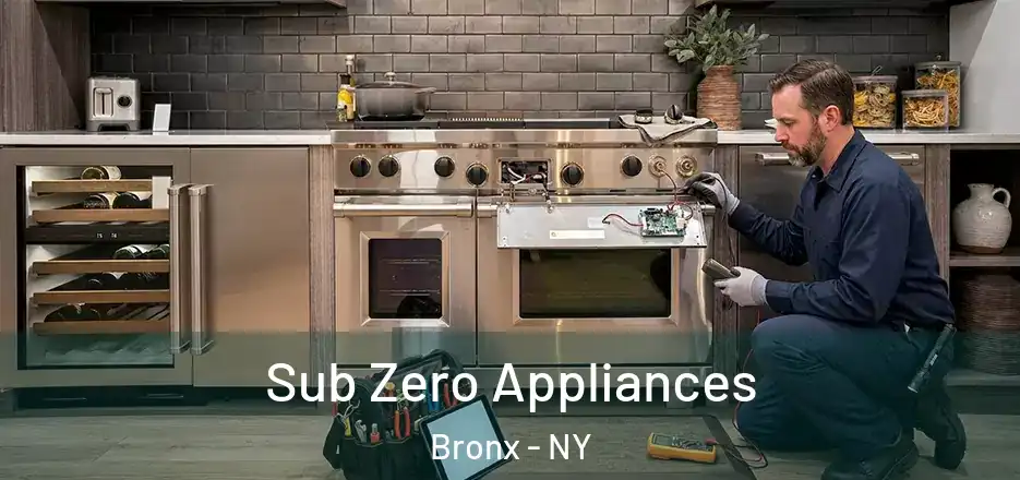  Sub Zero Appliances Bronx - NY