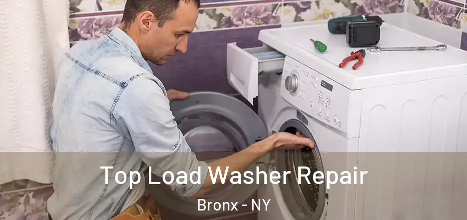  Top Load Washer Repair Bronx - NY
