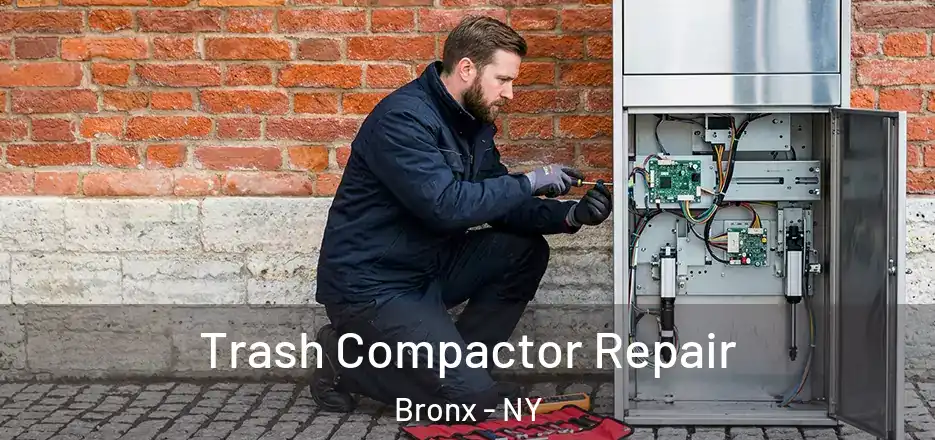 Trash Compactor Repair Bronx - NY