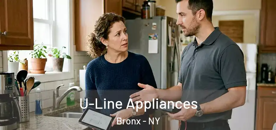  U-Line Appliances Bronx - NY