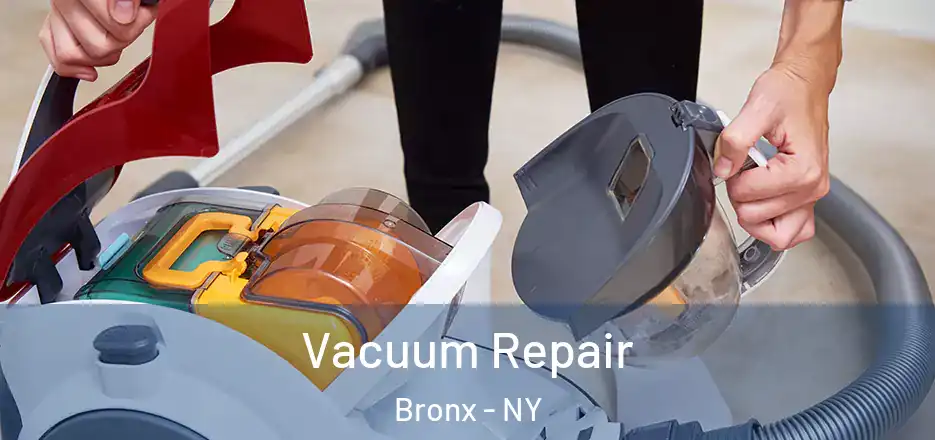  Vacuum Repair Bronx - NY