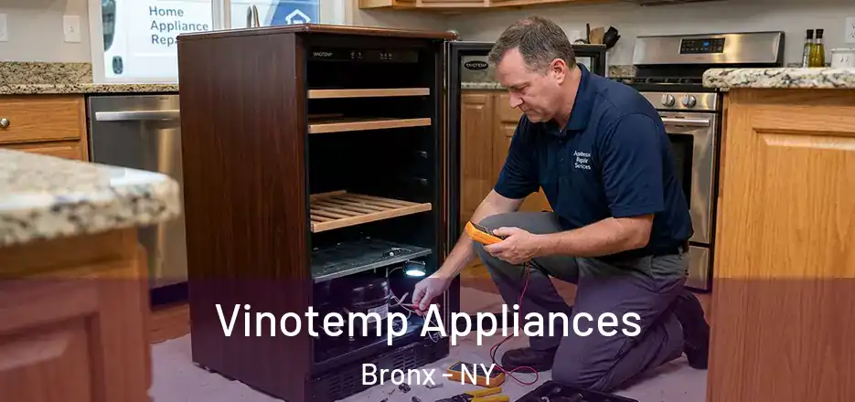  Vinotemp Appliances Bronx - NY