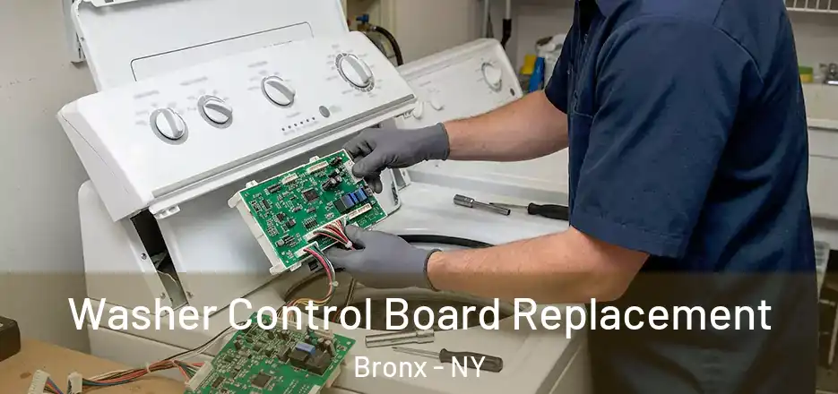  Washer Control Board Replacement Bronx - NY